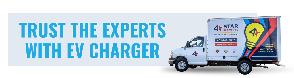 An infographic that has the 4 Star truck, and text beside it that says "Trust The Experts With EV Chargers"